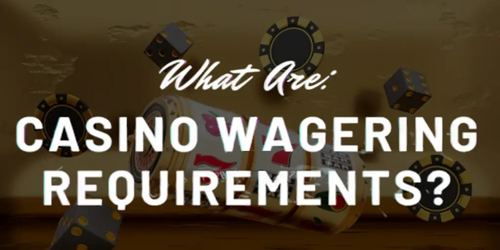 Casino Wagering